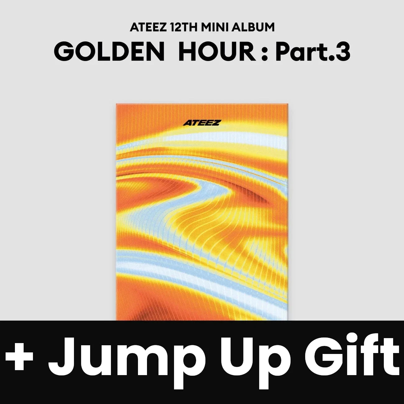 ATEEZ - GOLDEN HOUR : PART.3 (POCA ALBUM VER.) + Jump Up Gift Nolae